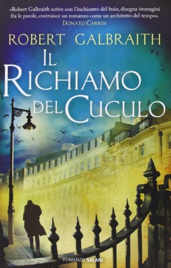 Cover Art for 9788867156788, Il richiamo del cuculo by Robert Galbraith