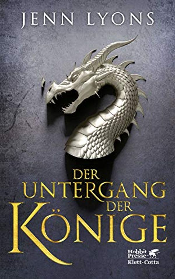 Cover Art for 9783608963410, Der Untergang der Könige: Drachengesänge 1 by Jenn Lyons
