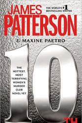 Cover Art for 9780316036269, 10th Anniversary by James Patterson, Maxine Paetro