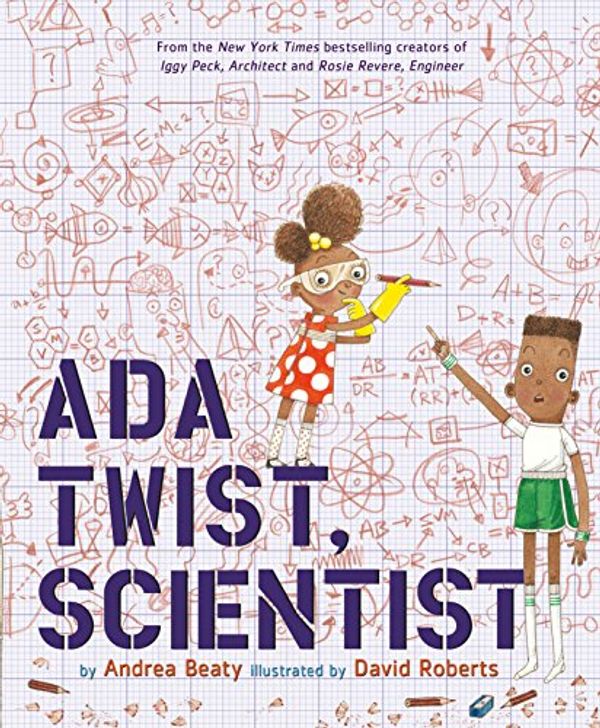 Cover Art for B01I1HCF9W, Ada Twist, Scientist by Andrea Beaty