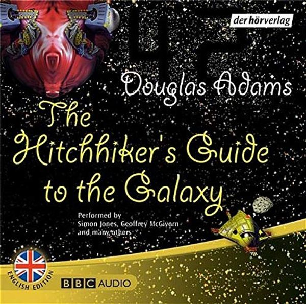 Cover Art for 9783899404869, The Hitchhiker's Guide to the Galaxy by Douglas Adams, Simon Jones