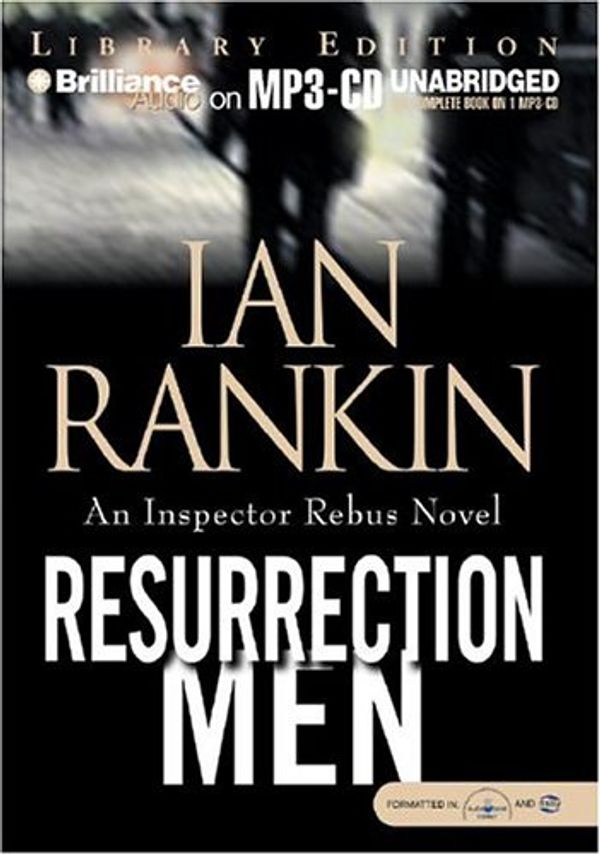 Cover Art for 9781593356019, Resurrection Men (Inspector Rebus Series) by Ian Rankin