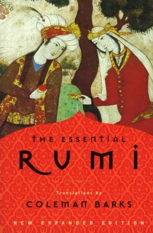 Cover Art for 9780965064873, The essential Rumi by Rumi