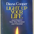 Cover Art for 9781853980237, Light Up Your Life by Diana Cooper