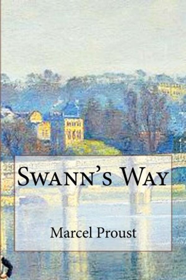 Cover Art for 9781523736010, Swann's Way by Marcel Proust