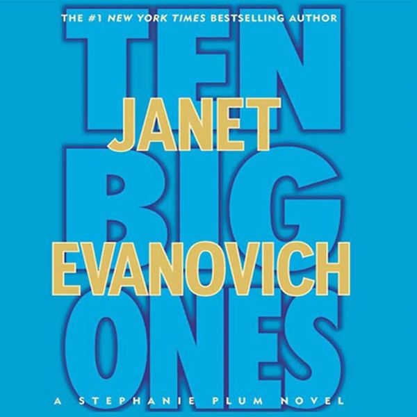 Cover Art for 9781593974619, Ten Big Ones by Janet Evanovich