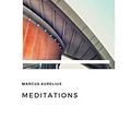 Cover Art for B07VB5S1R4, Meditations by Marcus Aurelius