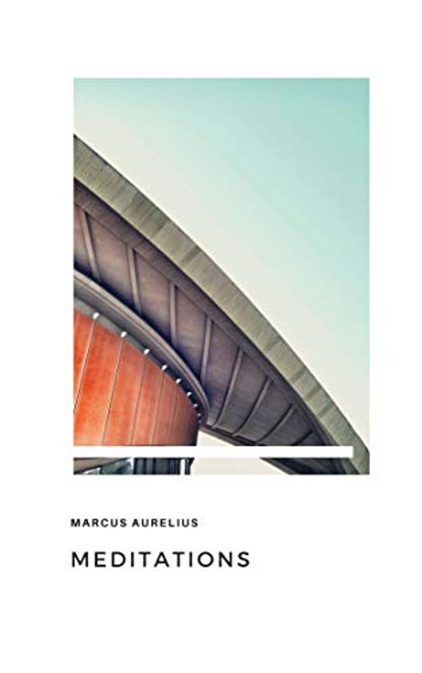 Cover Art for B07VB5S1R4, Meditations by Marcus Aurelius