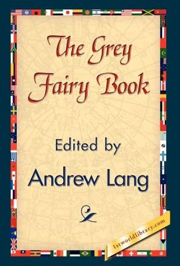 Cover Art for 9781421838243, The Grey Fairy Book by Andrew Lang