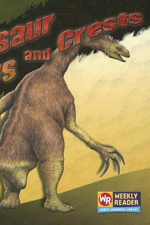 Cover Art for 9780836848960, Dinosaur Claws and Crests by Joanne Mattern