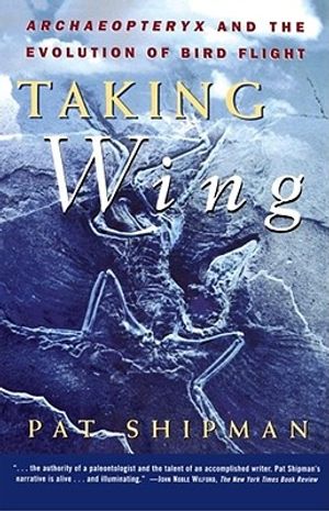 Cover Art for 9780684849652, Taking Wing by Pat Shipman