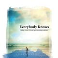 Cover Art for 9798391630692, Everybody Knows by Pridgeon, William Russell Massingham