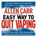 Cover Art for 9781398813458, Allen Carr's Easy Way to Quit Vaping by Allen Carr