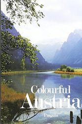 Cover Art for 9783701623198, Colourful Austria by Heinz Scheibenpflug