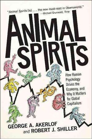 Cover Art for 9780691145921, Animal Spirits by George A. Akerlof, Robert J. Shiller