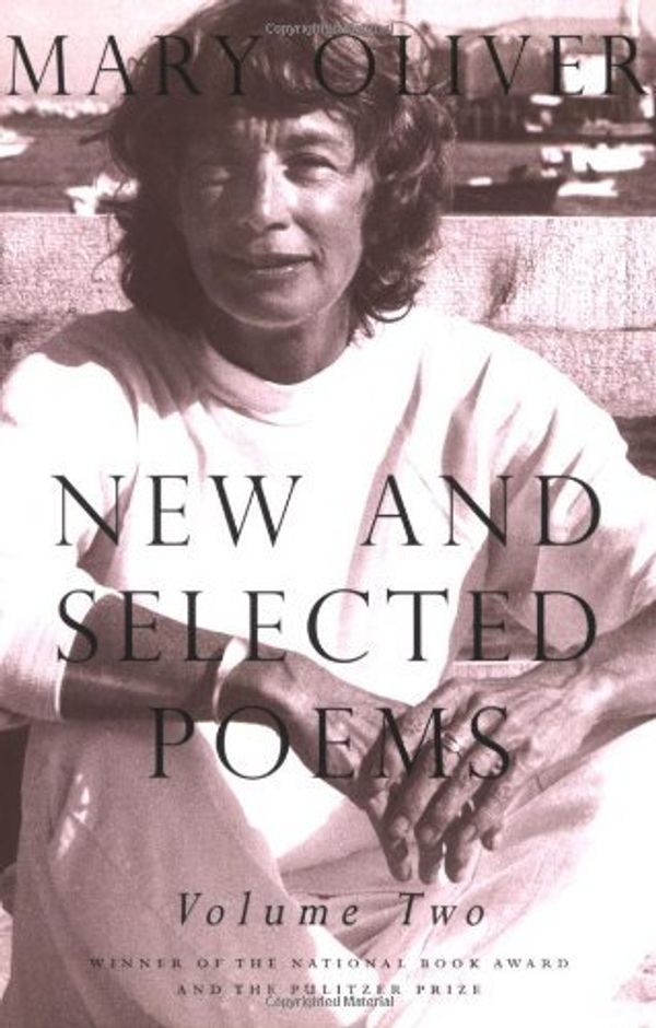 Cover Art for 0884790351852, New and Selected Poems, Vol. 2 by Mary Oliver(2007-04-15) by Mary Oliver