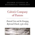Cover Art for 9780190240776, Calvin's Company of Pastors by Scott M. Manetsch