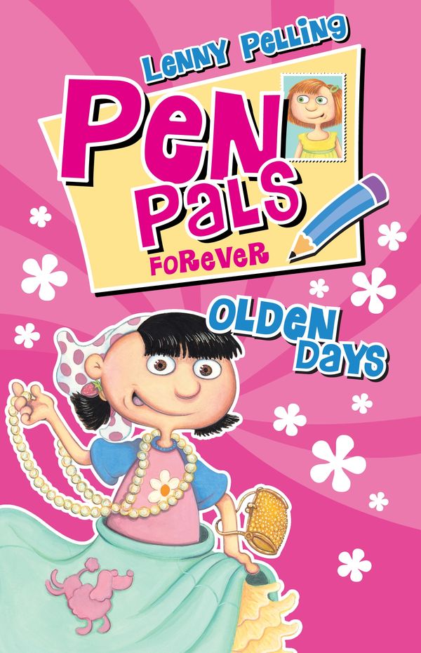 Cover Art for 9781864719024, Pen Pals Forever 3: Olden Days by Lenny Pelling