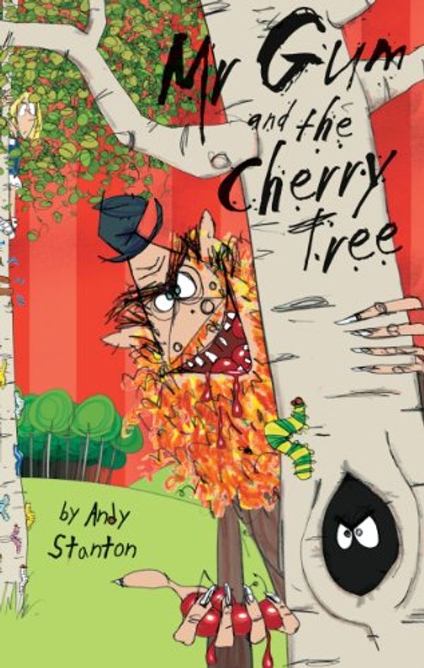 Cover Art for 9781405664684, Mr Gum & the Cherry Tree by Andy Stanton
