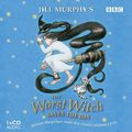 Cover Art for 9780563504498, The Worst Witch Saves the Day by Jill Murphy