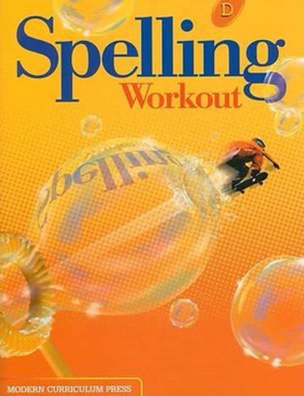 Cover Art for 9780765224835, Spelling Workout Student Level by Modern Curriculum Press