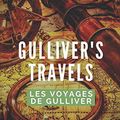 Cover Art for 9781521893852, Les voyages de Gulliver / Gulliver's Travels: Bilingual Edition French-English by Jonathan Swift