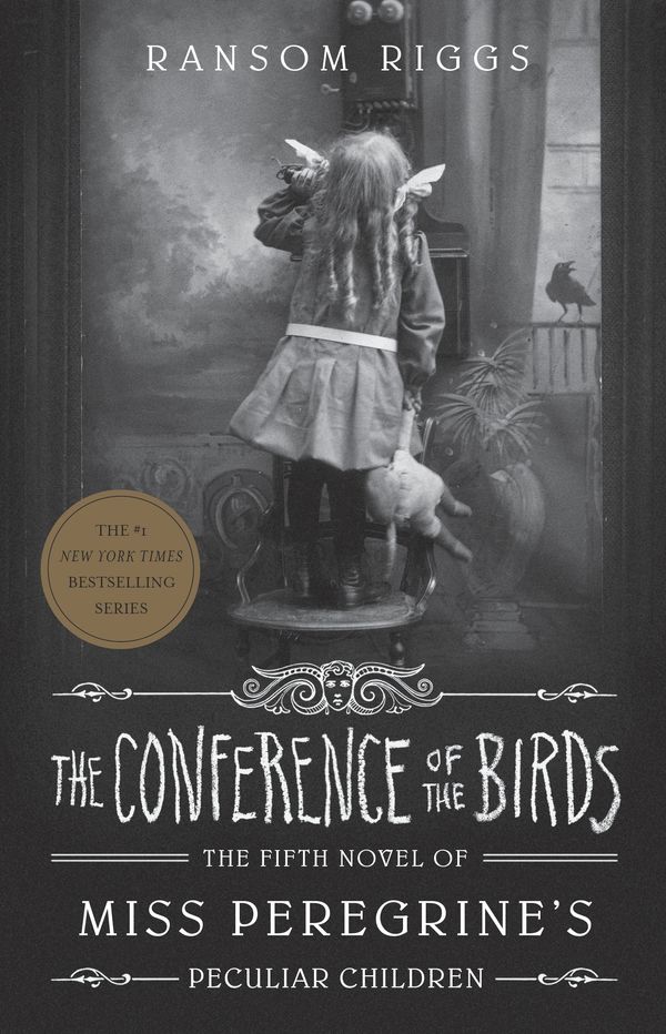 Cover Art for 9780241320907, Conference of the Birds: Miss Peregrine's Peculiar Children 5, The by Ransom Riggs