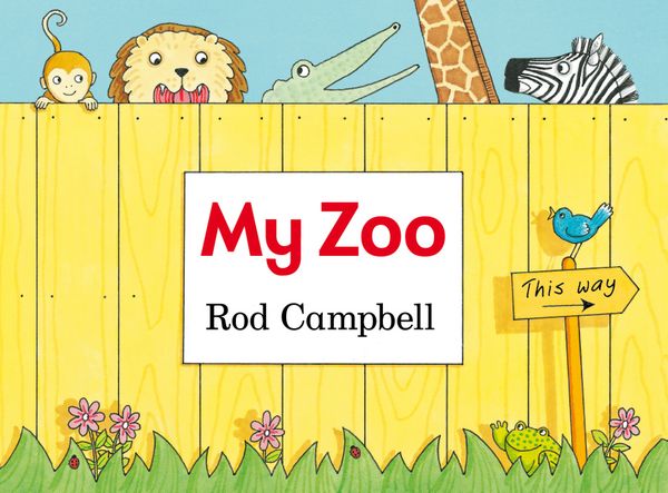 Cover Art for 9780230770928, My Zoo by Rod Campbell