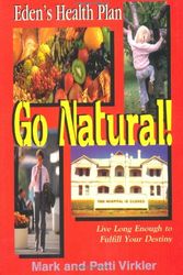 Cover Art for 9781560431381, Go Natural! by Mark Virkler, Patti Virkler