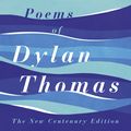 Cover Art for 9780297865698, The Collected Poems of Dylan Thomas by Dylan Thomas