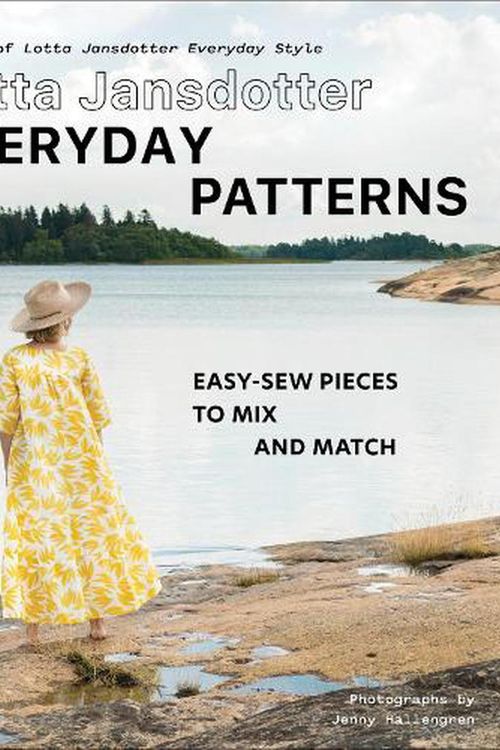 Cover Art for 9781419743986, Lotta Jansdotter Everyday Patterns: easy-sew pieces to mix and match by Lotta Jansdotter