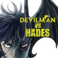 Cover Art for 9781626927391, Devilman vs. Hades Vol. 1 (Devilman in Hell) by Go Nagai
