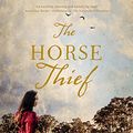 Cover Art for B015YWDZKA, The Horse Thief by Tea Cooper