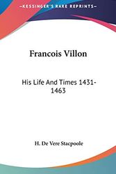 Cover Art for 9780548108635, Francois Villon by Henry de Vere Stacpoole