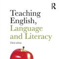 Cover Art for 9780415669986, Teaching English, Language and Literacy by Dominic Wyse