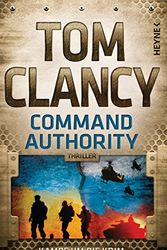 Cover Art for B00MFKL4Q2, Command Authority: Thriller (JACK RYAN 16) (German Edition) by Tom Clancy