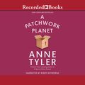 Cover Art for 9781705016299, A Patchwork Planet by Anne Tyler