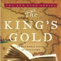 Cover Art for 9780061644498, The King's Gold by Yxta Maya Murray