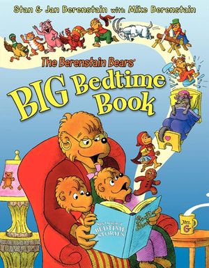 Cover Art for 9780060574369, The Berenstain Bears' Big Bedtime Book by Stan Berenstain