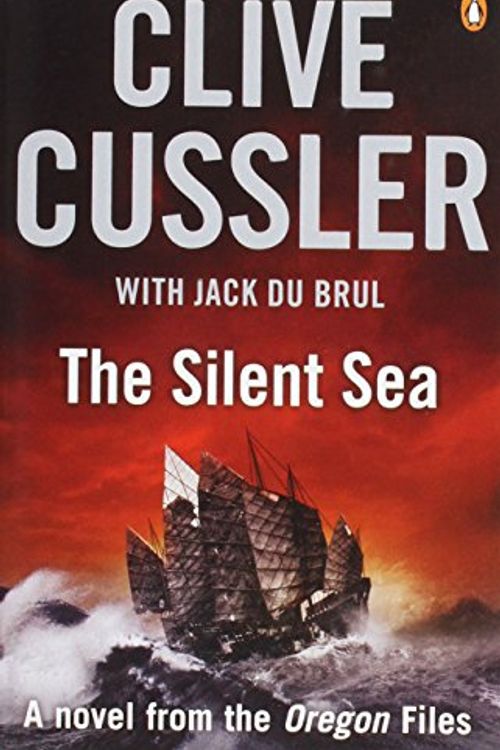 Cover Art for 9781405909983, SILENT SEA by Clive Cussler, Du Brul, Jack