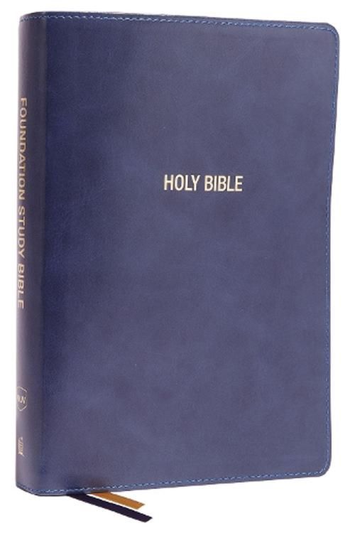Cover Art for 9780785261179, NKJV, Foundation Study Bible, Large Print, Leathersoft, Blue, Red Letter, Comfort Print: Holy Bible, New King James Version - Hardback by Thomas Nelson
