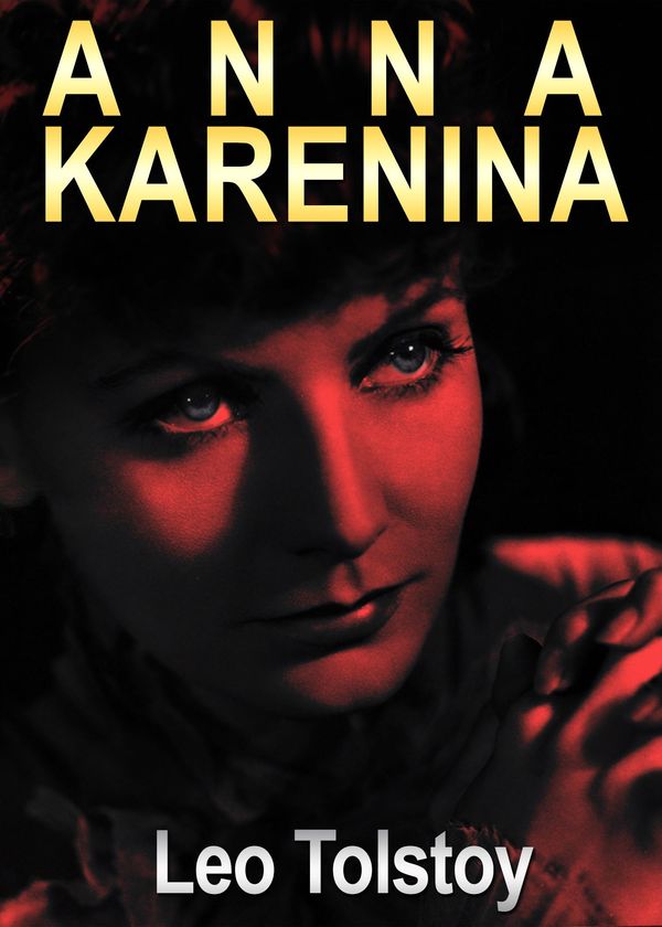 Cover Art for 1230000160886, Anna Karenina by Leo Tolstoy