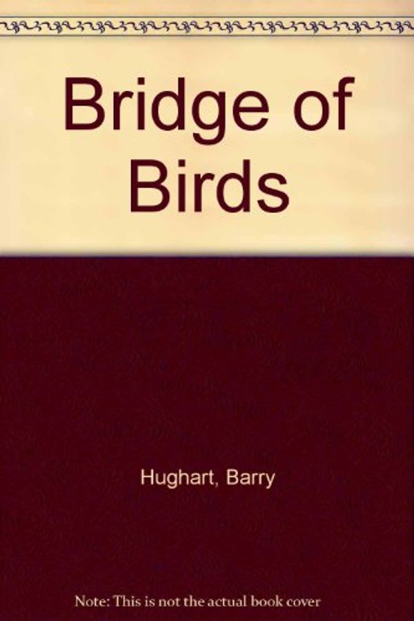 Cover Art for 9780712608626, Bridge of Birds by Barry Hughart