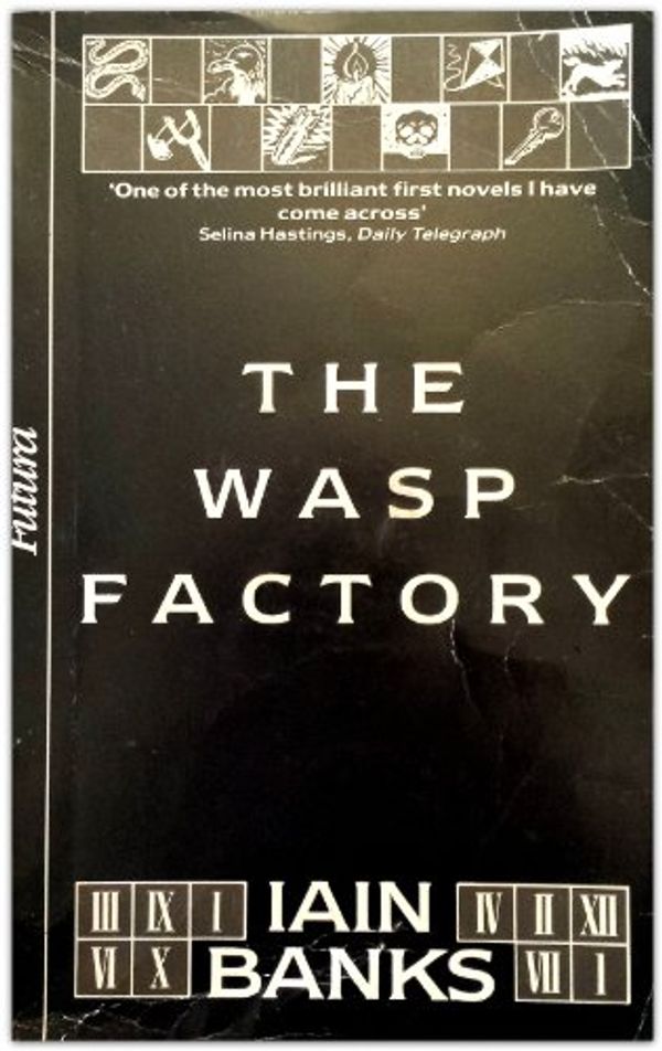 Cover Art for 9780708837610, The Wasp Factory by Iain Banks