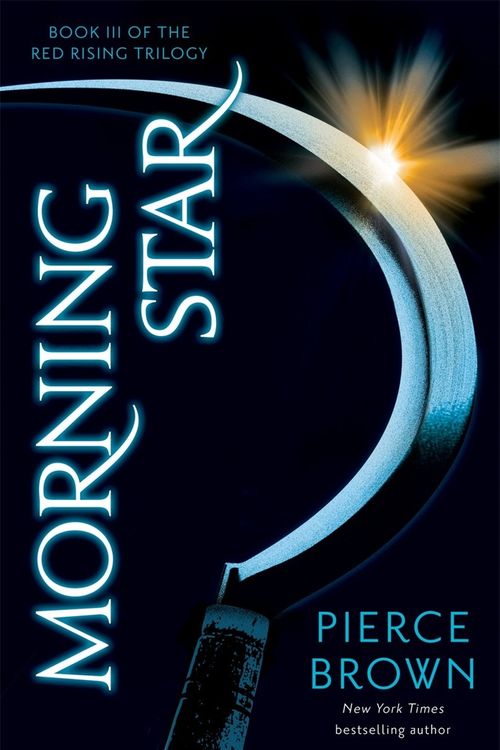 Cover Art for 9781444759068, Morning StarRed Rising Trilogy by Pierce Brown