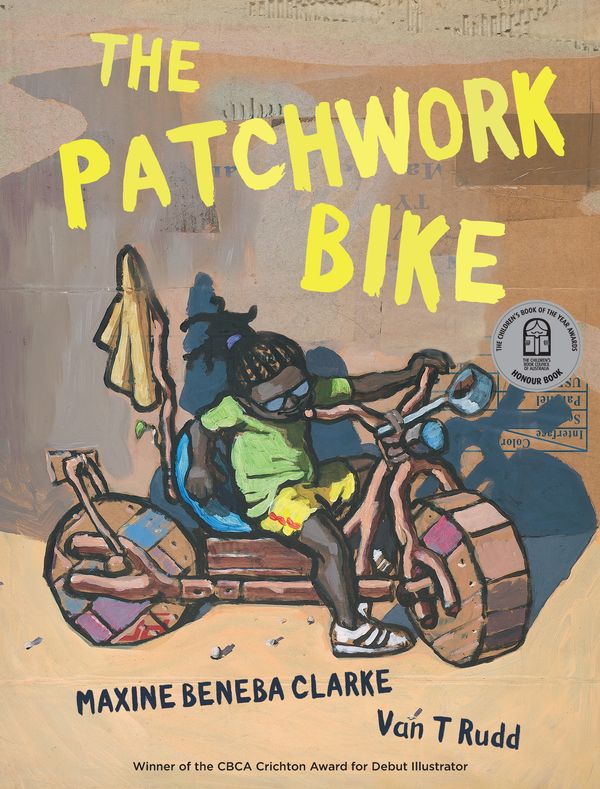 Cover Art for 9780734418609, The Patchwork Bike by Maxine Beneba Clarke