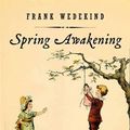 Cover Art for 9781429969246, Spring Awakening by Frank Wedekind