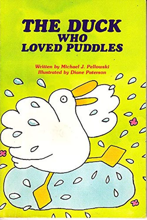 Cover Art for 9780816705795, The Duck Who Loved Puddles by Michael Pellowski