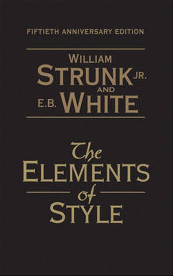 Cover Art for 9780205632640, The Elements of Style by Strunk Jr., William, E. B. White