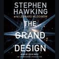 Cover Art for 9781415966624, The Grand Design by Stephen Hawking, Leonard Mlodinow, Steve West